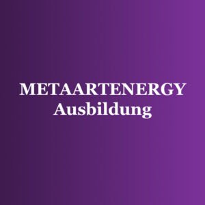 METAARTENERGY Ausbildung